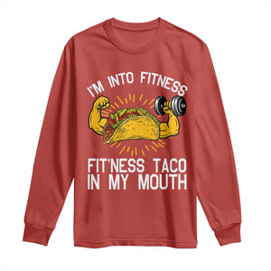 Funny Tacos Lover Long Sleeve Shirt I Am Into Fitness TS12 Red Print Your Wear