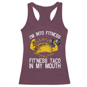 Funny Tacos Lover Racerback Tank Top I Am Into Fitness TS12 Maroon Print Your Wear