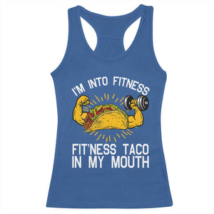 Funny Tacos Lover Racerback Tank Top I Am Into Fitness TS12 Royal Blue Print Your Wear