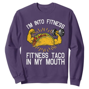 Funny Tacos Lover Sweatshirt I Am Into Fitness TS12 Purple Print Your Wear
