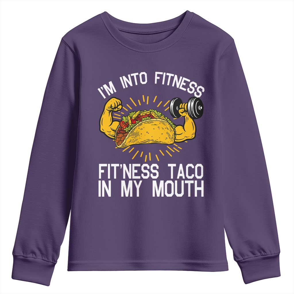Funny Tacos Lover Youth Sweatshirt I Am Into Fitness TS12 Purple Print Your Wear