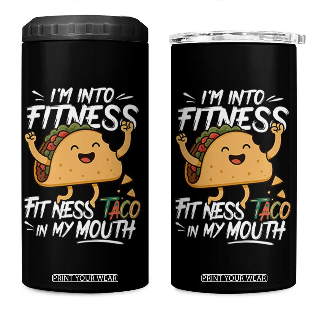 Funny Mexican Food Lover 4 in 1 Can Cooler Tumbler I Am Into Fitness Taco In My Mouth TS12 One Size: 16 oz Black Print Your Wear