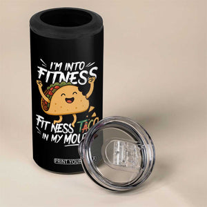Funny Mexican Food Lover 4 in 1 Can Cooler Tumbler I Am Into Fitness Taco In My Mouth TS12 Print Your Wear