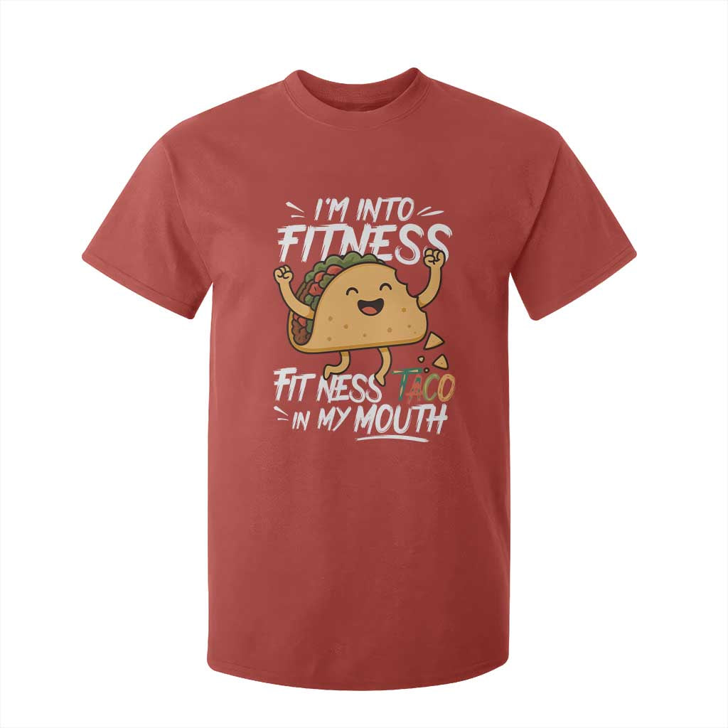 Funny Mexican Food Lover T Shirt For Kid I Am Into Fitness Taco In My Mouth TS12 Red Print Your Wear