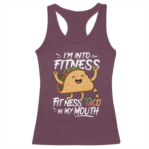 Funny Mexican Food Lover Racerback Tank Top I Am Into Fitness Taco In My Mouth TS12 Maroon Print Your Wear