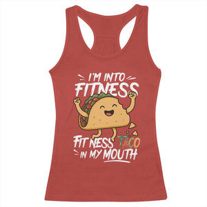 Funny Mexican Food Lover Racerback Tank Top I Am Into Fitness Taco In My Mouth TS12 Red Print Your Wear