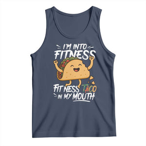 Funny Mexican Food Lover Tank Top I Am Into Fitness Taco In My Mouth TS12 Navy Print Your Wear