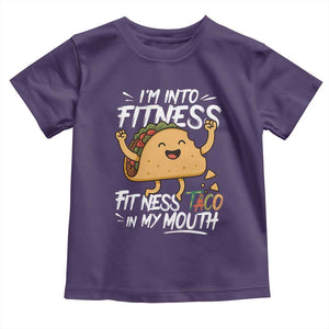 Funny Mexican Food Lover Toddler T Shirt I Am Into Fitness Taco In My Mouth TS12 Purple Print Your Wear