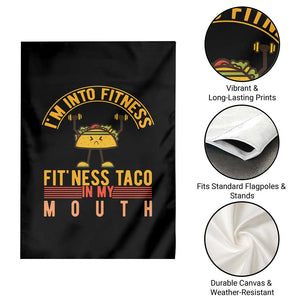 Tacos Lover Garden Flag I Am Into Fitness Humor TS12 Print Your Wear