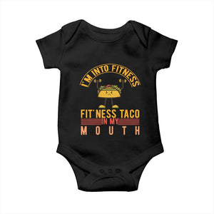 Tacos Lover Baby Onesie I Am Into Fitness Humor TS12 Black Print Your Wear