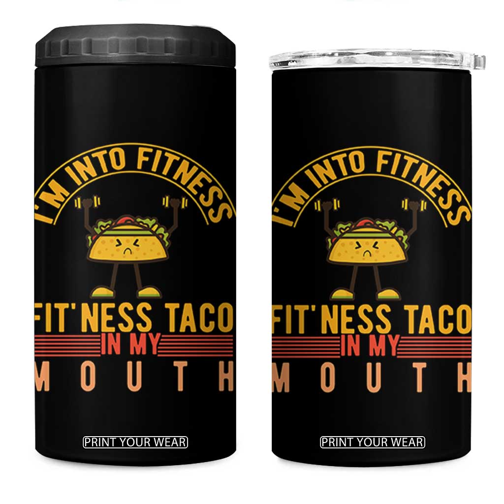 Tacos Lover 4 in 1 Can Cooler Tumbler I Am Into Fitness Humor TS12 One Size: 16 oz Black Print Your Wear