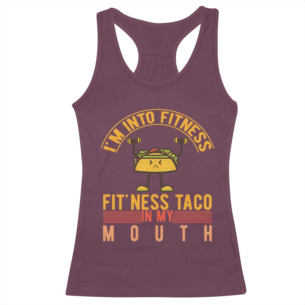 Tacos Lover Racerback Tank Top I Am Into Fitness Humor TS12 Maroon Print Your Wear