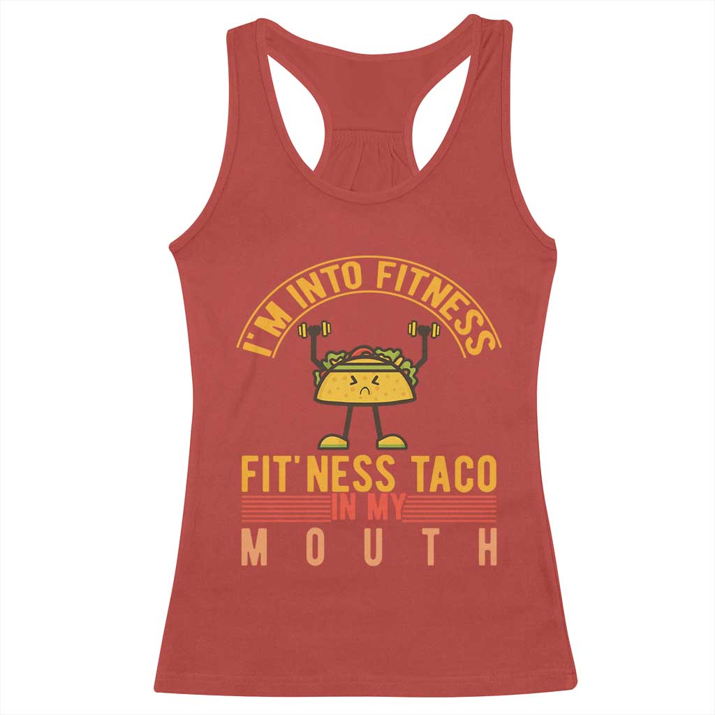 Tacos Lover Racerback Tank Top I Am Into Fitness Humor TS12 Red Print Your Wear