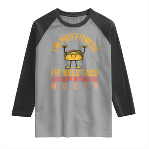 Tacos Lover Raglan Shirt I Am Into Fitness Humor TS12 Sport Gray Black Print Your Wear