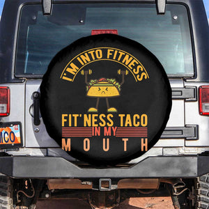 Tacos Lover Spare Tire Cover I Am Into Fitness Humor TS12 No hole Black Print Your Wear