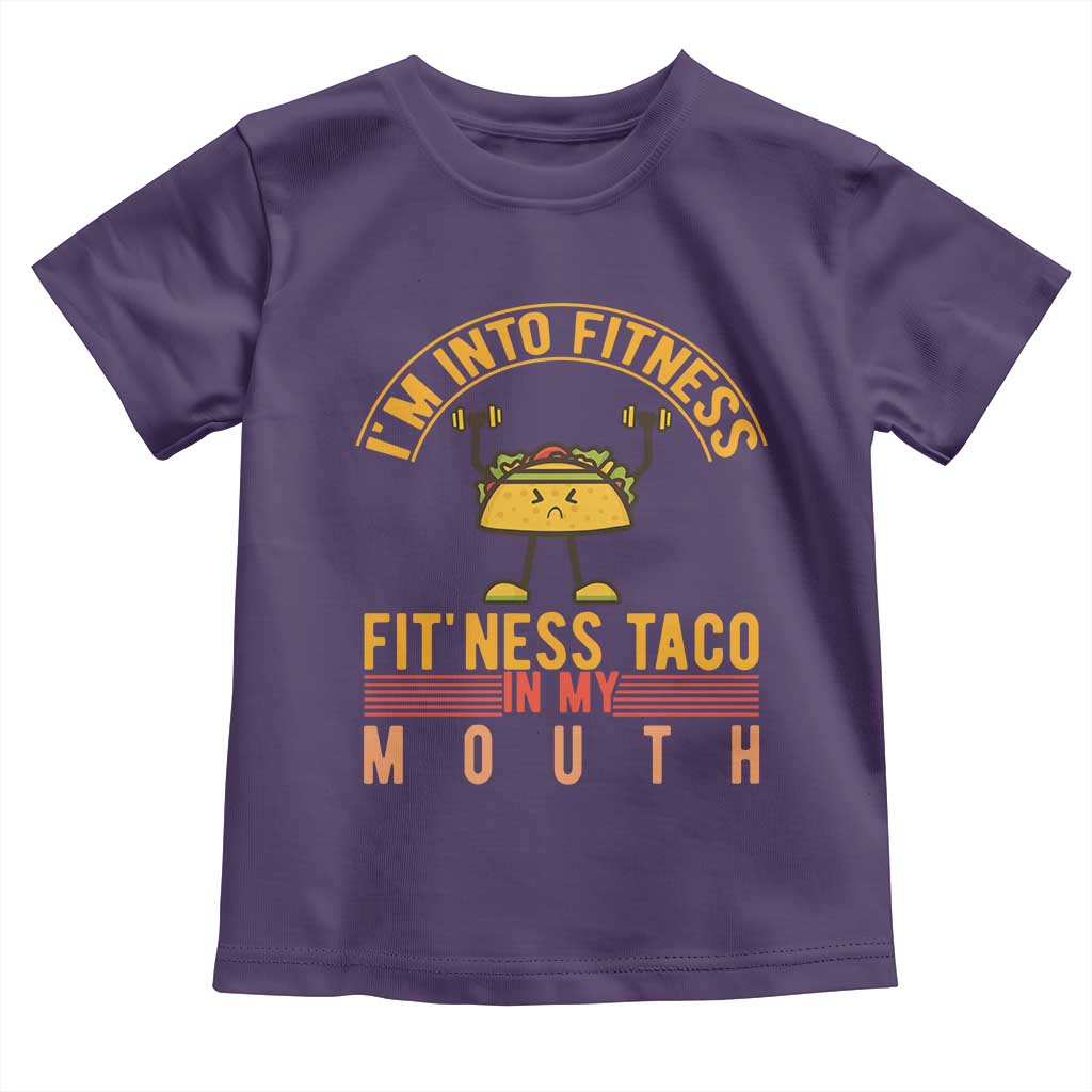 Tacos Lover Toddler T Shirt I Am Into Fitness Humor TS12 Purple Print Your Wear