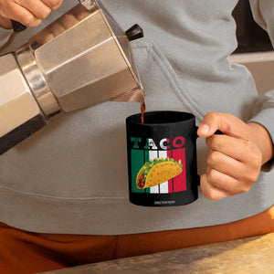 Tacos Lover Mexican Food Coffee Mug Funny Quote Gift TS12 Print Your Wear