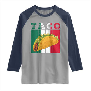 Tacos Lover Mexican Food Raglan Shirt Funny Quote Gift TS12 Sport Gray Navy Print Your Wear