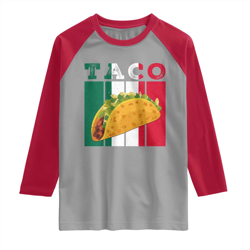 Tacos Lover Mexican Food Raglan Shirt Funny Quote Gift TS12 Sport Gray Red Print Your Wear