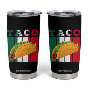 Tacos Lover Mexican Food Tumbler Cup Funny Quote Gift TS12 Black Print Your Wear
