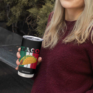 Tacos Lover Mexican Food Tumbler Cup Funny Quote Gift TS12 Print Your Wear