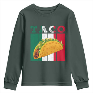 Tacos Lover Mexican Food Youth Sweatshirt Funny Quote Gift TS12 Dark Forest Green Print Your Wear