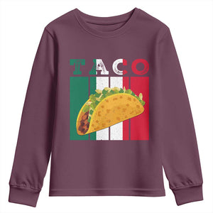 Tacos Lover Mexican Food Youth Sweatshirt Funny Quote Gift TS12 Maroon Print Your Wear