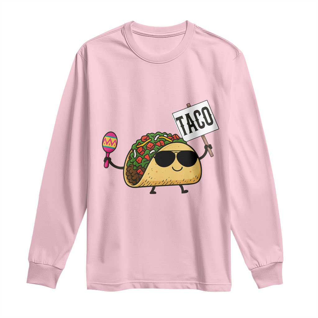Tacos Lovers Long Sleeve Shirt Mexican Food Lover Gift TS12 Light Pink Print Your Wear