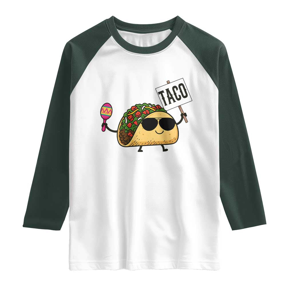 Tacos Lovers Raglan Shirt Mexican Food Lover Gift TS12 White Dark Forest Green Print Your Wear