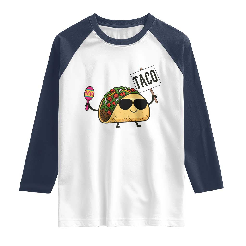 Tacos Lovers Raglan Shirt Mexican Food Lover Gift TS12 White Navy Print Your Wear