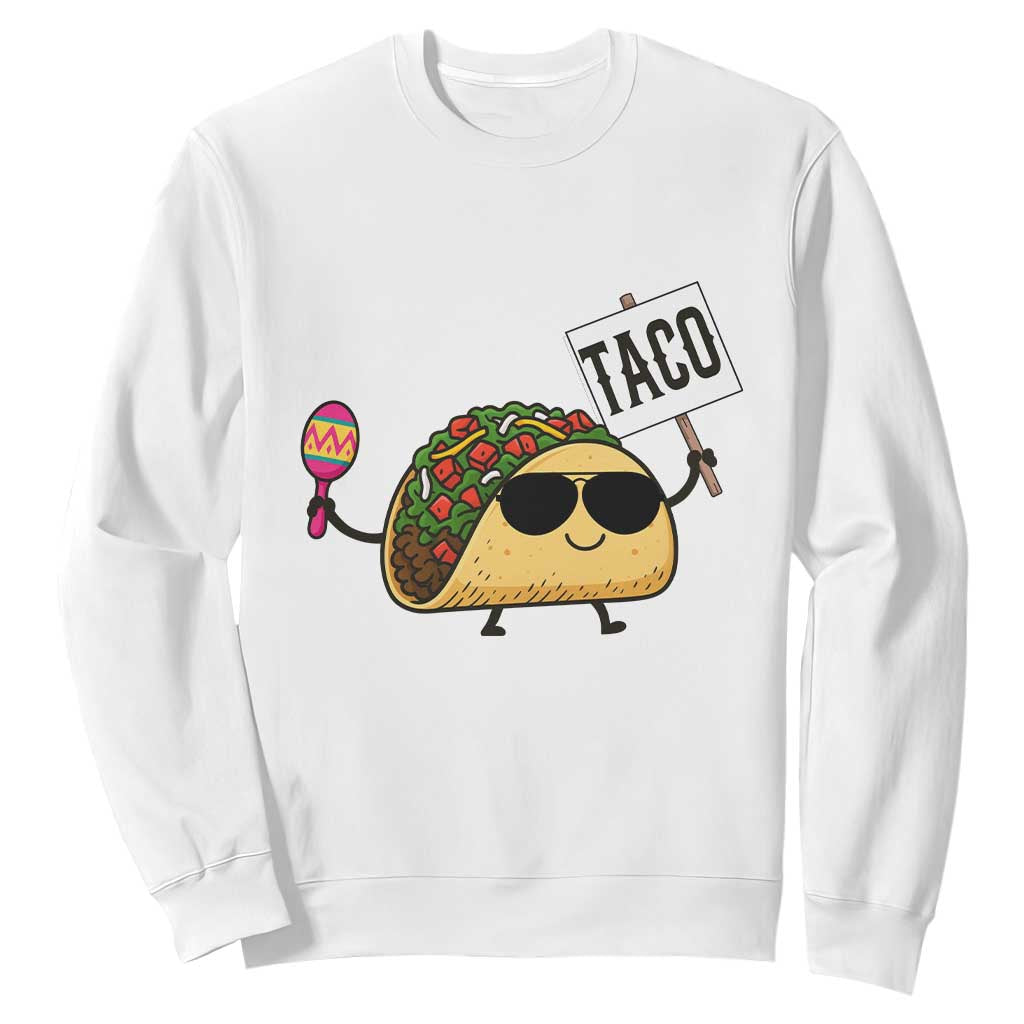 Tacos Lovers Sweatshirt Mexican Food Lover Gift TS12 White Print Your Wear