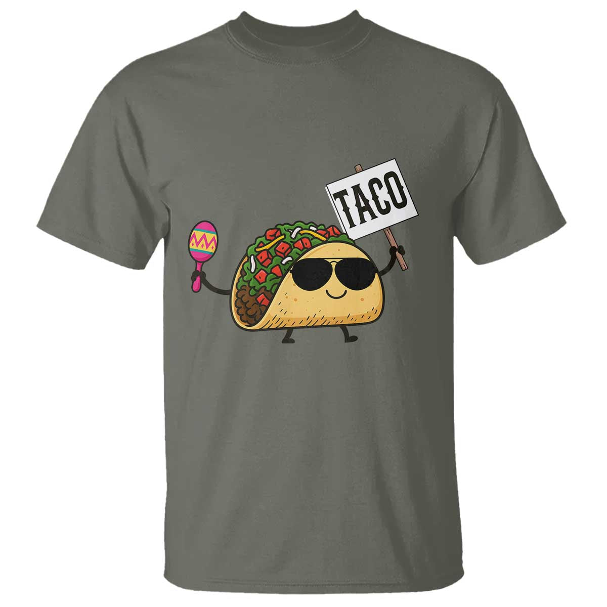 Tacos Lovers T Shirt Mexican Food Lover Gift TS12 Military Green Print Your Wear