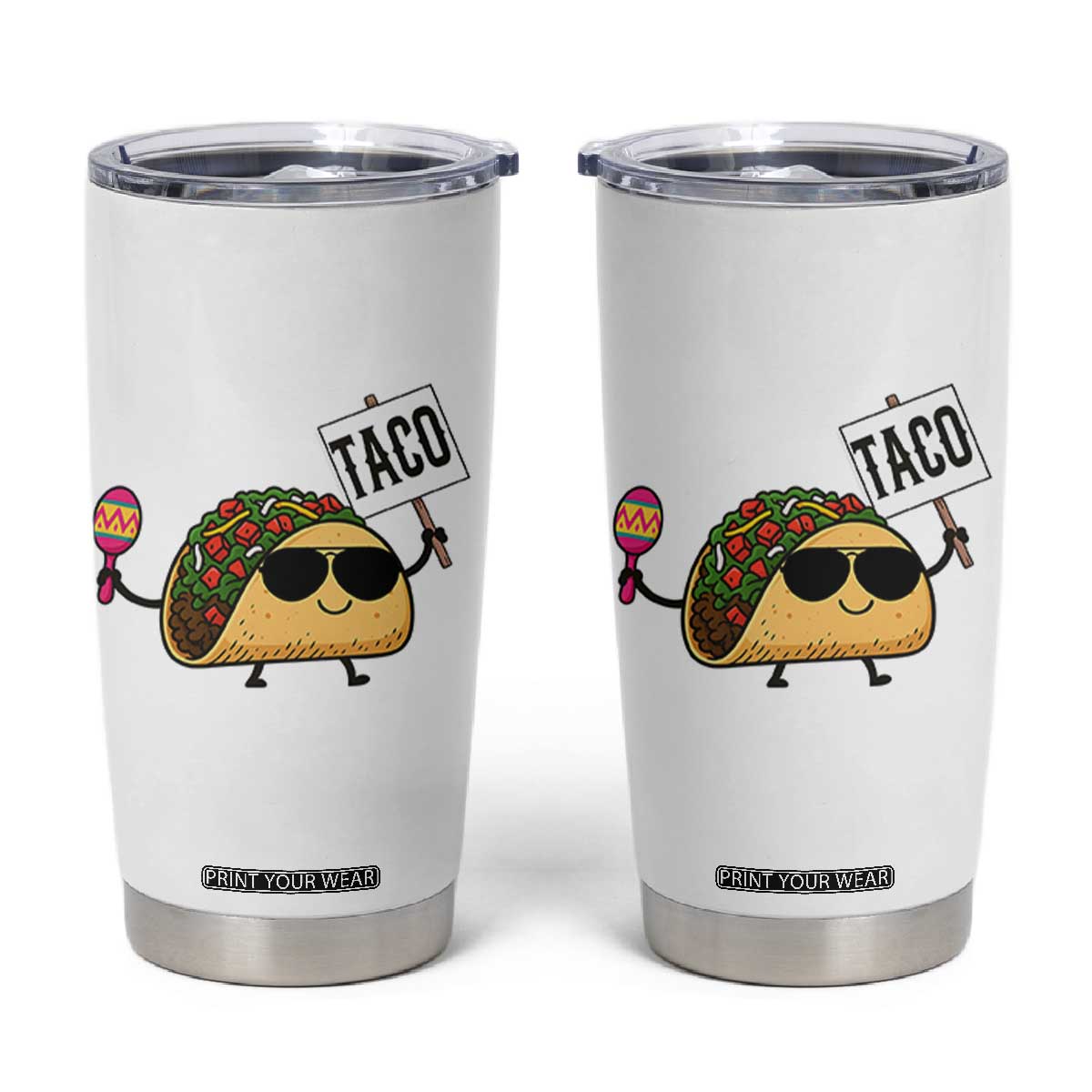 Tacos Lovers Tumbler Cup Mexican Food Lover Gift TS12 White Print Your Wear