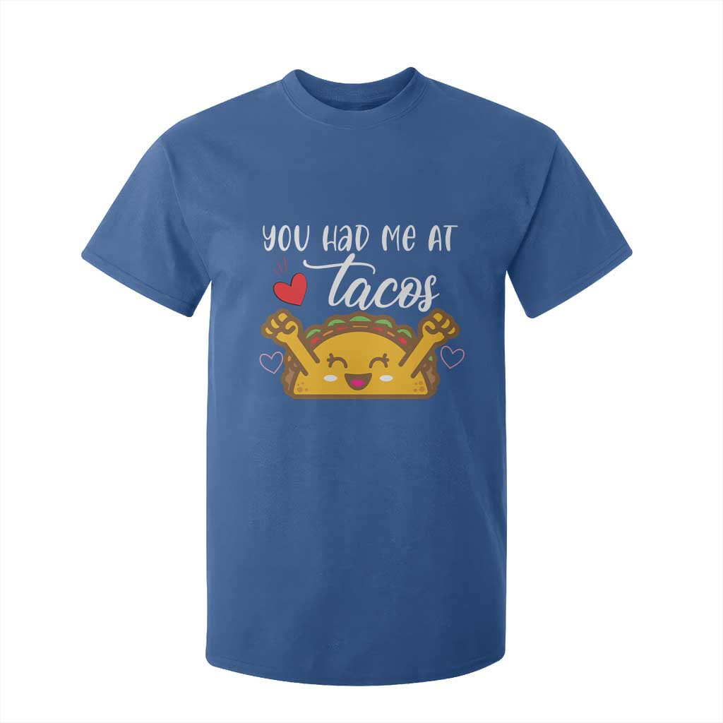 Funny Taco Lover T Shirt For Kid You Had Me At Tacos TS12 Royal Blue Print Your Wear