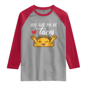 Funny Taco Lover Raglan Shirt You Had Me At Tacos TS12 Sport Gray Red Print Your Wear