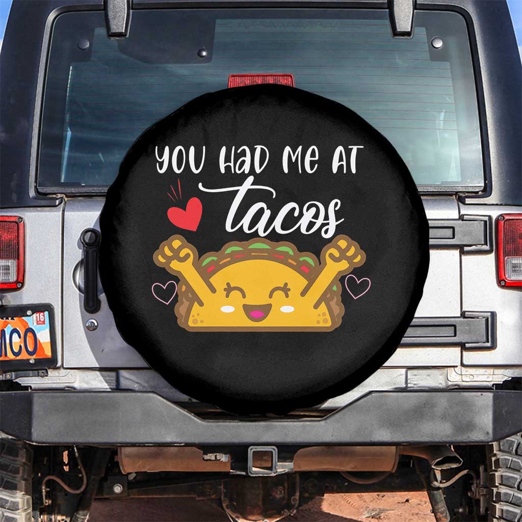 Funny Taco Lover Spare Tire Cover You Had Me At Tacos TS12 No hole Black Print Your Wear
