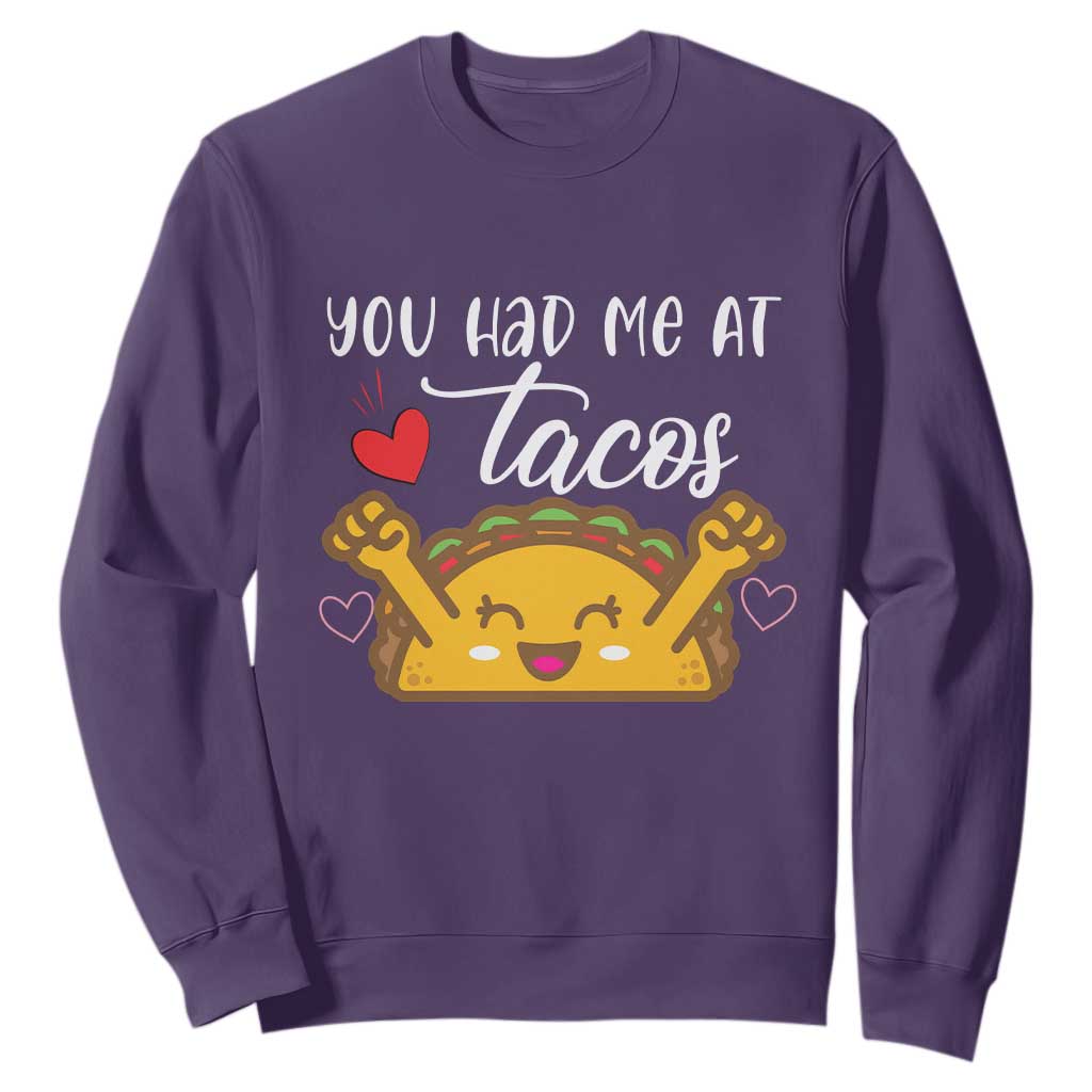 Funny Taco Lover Sweatshirt You Had Me At Tacos TS12 Purple Print Your Wear