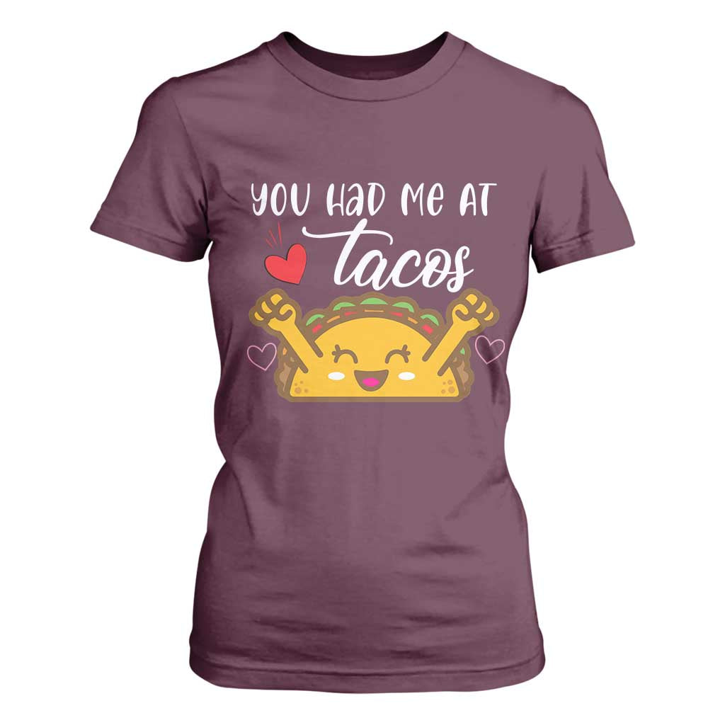 Funny Taco Lover T Shirt For Women You Had Me At Tacos TS12 Maroon Print Your Wear