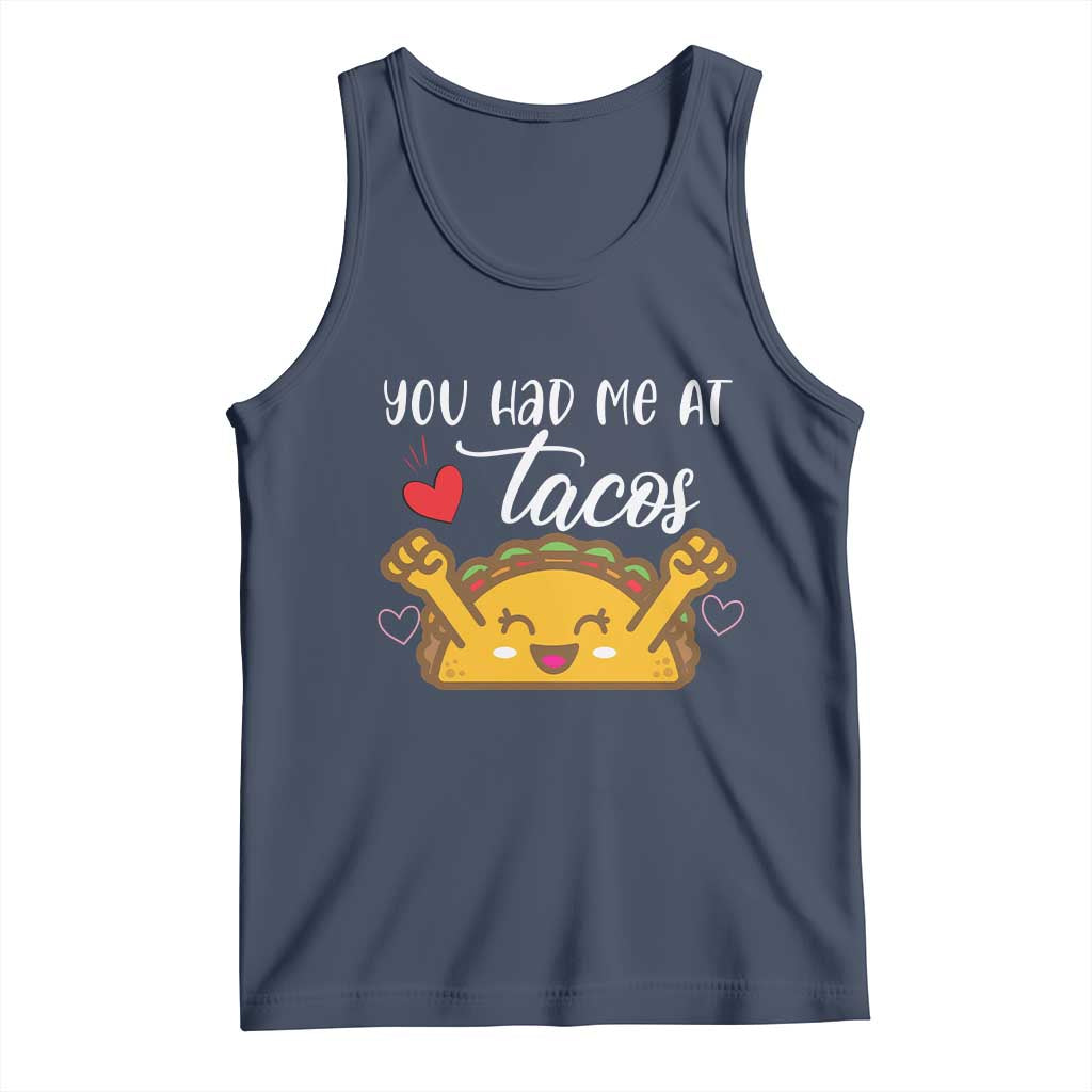 Funny Taco Lover Tank Top You Had Me At Tacos TS12 Navy Print Your Wear