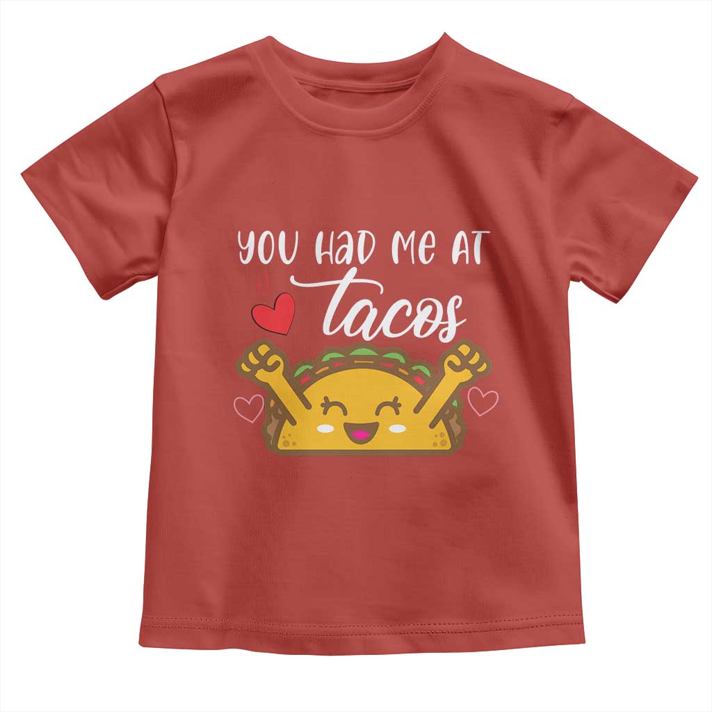 Funny Taco Lover Toddler T Shirt You Had Me At Tacos TS12 Red Print Your Wear