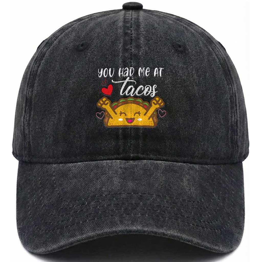 Funny Taco Lover Washed Cotton Baseball Cap You Had Me At Tacos TS12 Washed Cap Universal Fit Black Print Your Wear