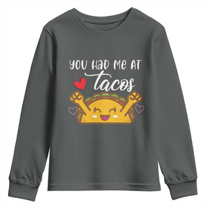 Funny Taco Lover Youth Sweatshirt You Had Me At Tacos TS12 Dark Heather Print Your Wear