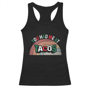 You Had Me At Tacos Racerback Tank Top Tacos Lover Gift TS12 Black Print Your Wear