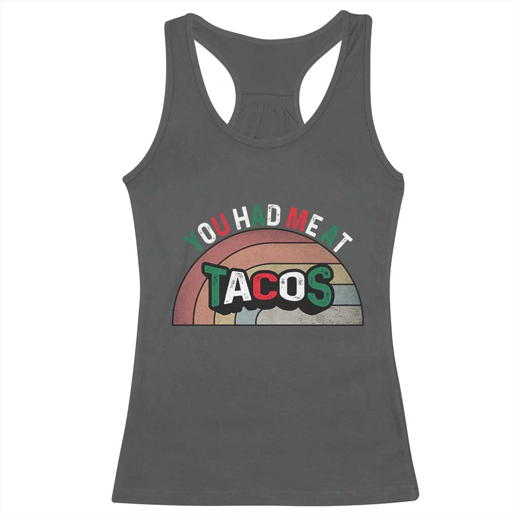 You Had Me At Tacos Racerback Tank Top Tacos Lover Gift TS12 Dark Heather Print Your Wear