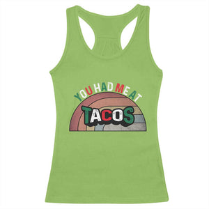 You Had Me At Tacos Racerback Tank Top Tacos Lover Gift TS12 Lime Print Your Wear