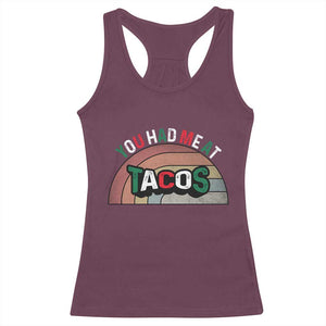 You Had Me At Tacos Racerback Tank Top Tacos Lover Gift TS12 Maroon Print Your Wear