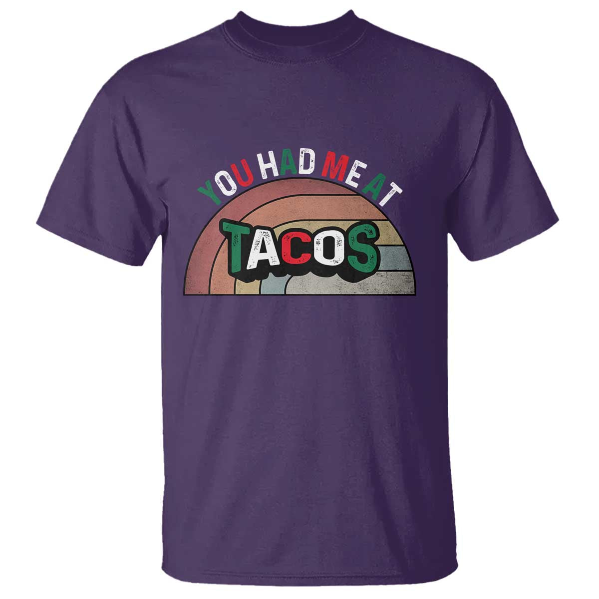 You Had Me At Tacos T Shirt Tacos Lover Gift TS12 Purple Print Your Wear