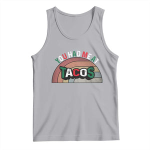 You Had Me At Tacos Tank Top Tacos Lover Gift TS12 Athletic Heather Print Your Wear