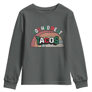 You Had Me At Tacos Youth Sweatshirt Tacos Lover Gift TS12 Dark Heather Print Your Wear
