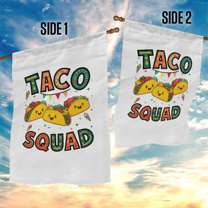 Taco Squad Garden Flag Funny Mexican Food Lovers Gift TS12 Print Your Wear
